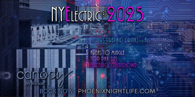 2025 Phoenix New Years Eve Party - NYElectric Countdown