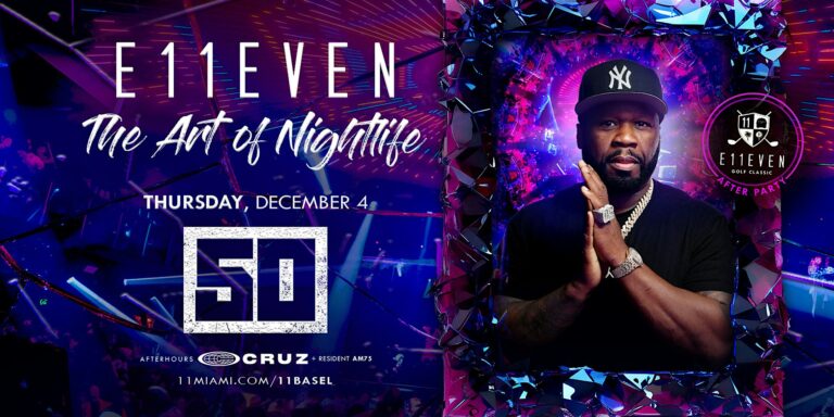 50 Cent | E11EVEN Miami Art Week Party