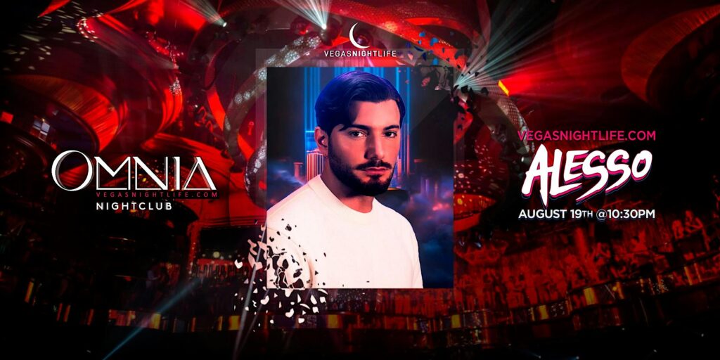 Alesso | Las Vegas Party Tuesday | OMNIA Nightclub