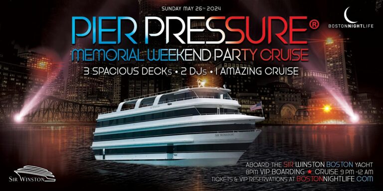 Boston Memorial Weekend Pier Pressure® Sunday Night Party Cruise