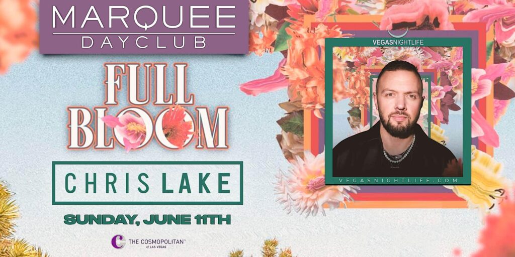 Chris Lake | Marquee Las Vegas | Full Bloom Sunday Pool Party