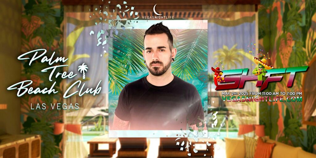 Cinco De Mayo Weekend Friday Party Vegas | Palm Tree Beach Club