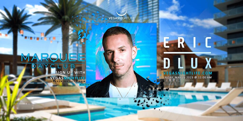 Eric D-Lux | Memorial Day Friday | Marquee Las Vegas Pool Party
