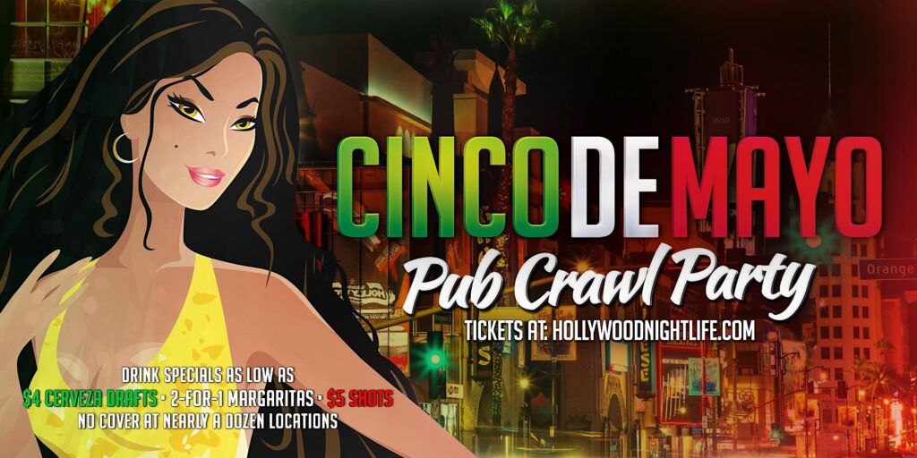 Hollywood Cinco De Mayo Friday Pub Crawl Party