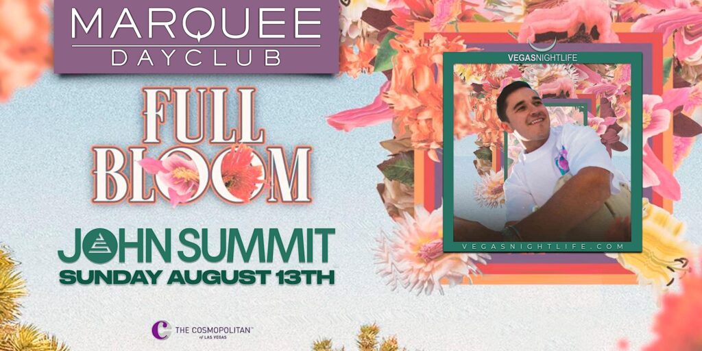 John Summit | Marquee Vegas | Full Bloom Sunday Pool Party