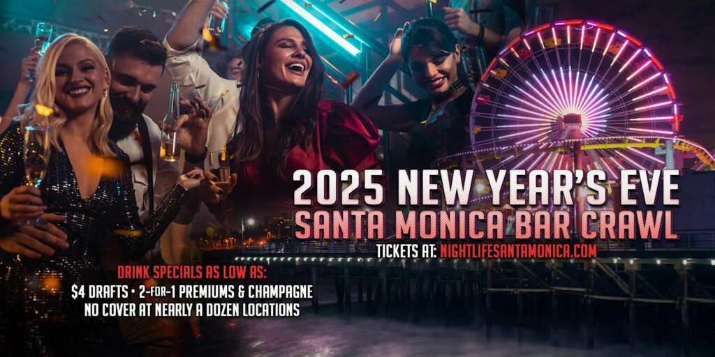 LA New Year's Eve Party 2025 | Santa Monica Bar Crawl