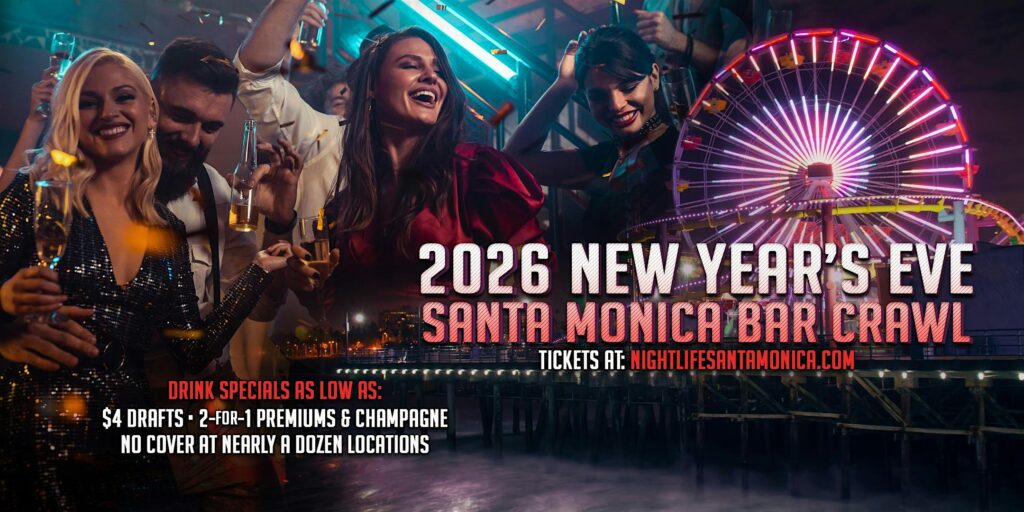 LA New Year's Eve Party 2026 | Santa Monica Bar Crawl