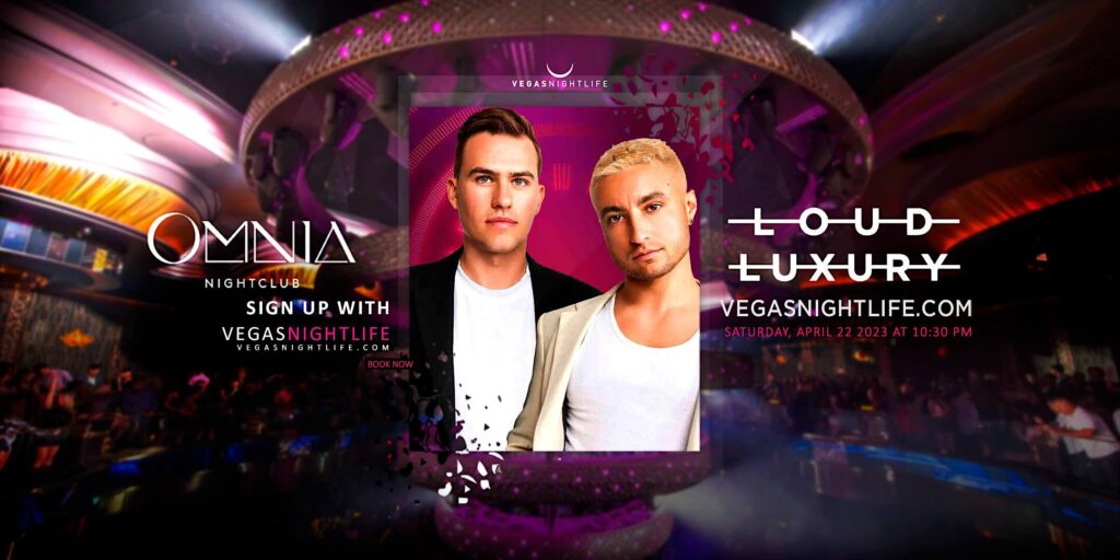 Loud Luxury | Omnia Las Vegas Party Saturday