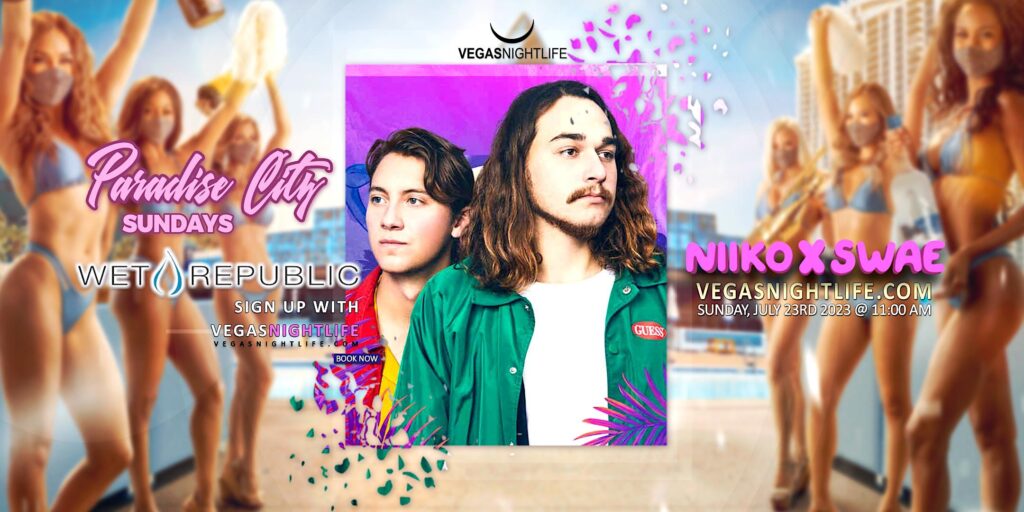 Niiko x SWAE | Wet Republic Paradise City Sunday Pool Party