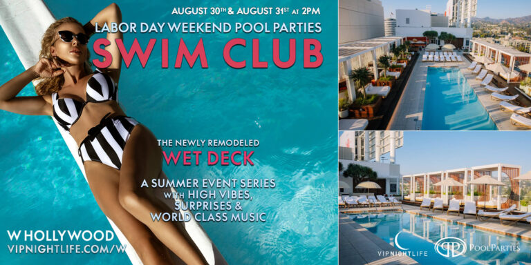 W Hollywood Swim Club | LA Labor Day Saturday Rooftop Pool Party