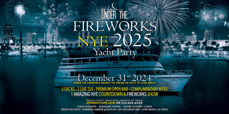 Long Beach Under the Fireworks New Year's Eve Yacht Party 2025