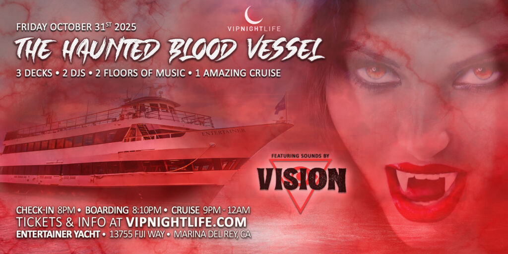 Haunted Blood Vessel | Marina Del Rey Halloween Party Cruise