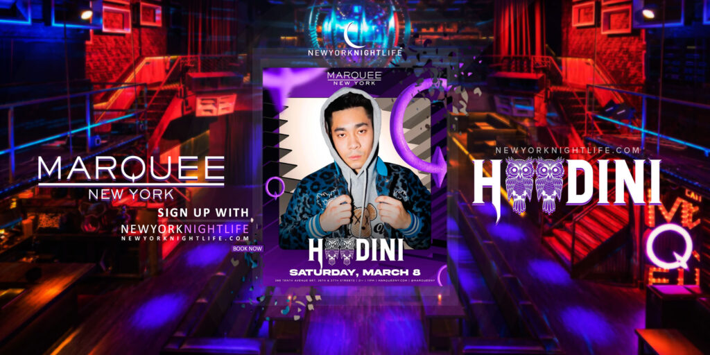 Hoodini | Saturday | Marquee New York Party