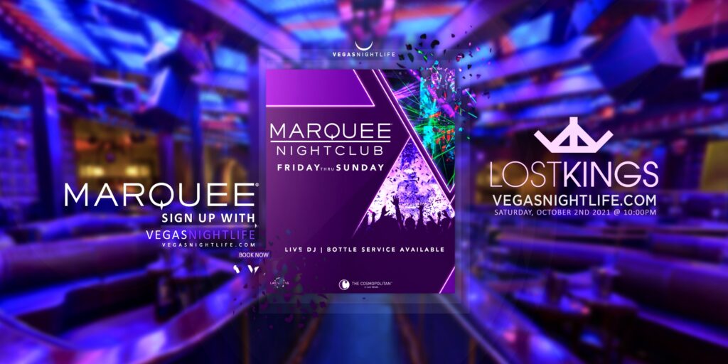 Marquee Nightclub | Lost Kings