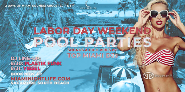 Miami Labor Day Weekend Pool Party