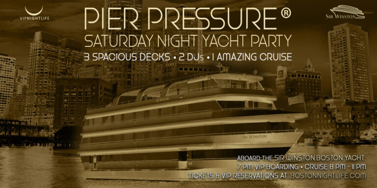 Boston Memorial Weekend Cruise - Pier Pressure® Saturday Night Yacht Party