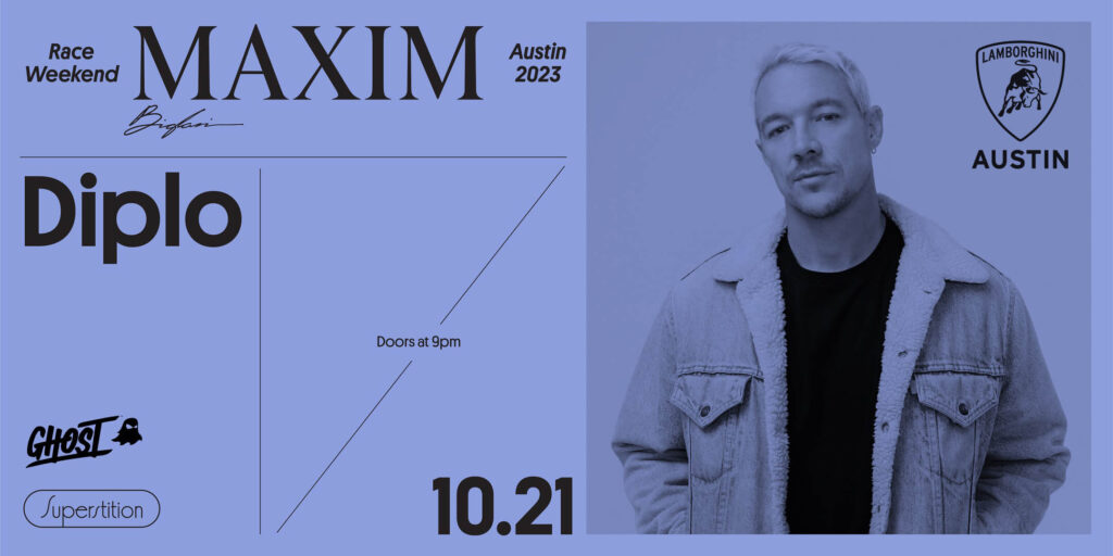MAXIM Austin Race Weekend Party with DIPLO