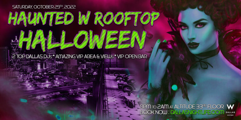Haunted W Dallas Rooftop - Exclusive Halloween Party and Costume Ball
