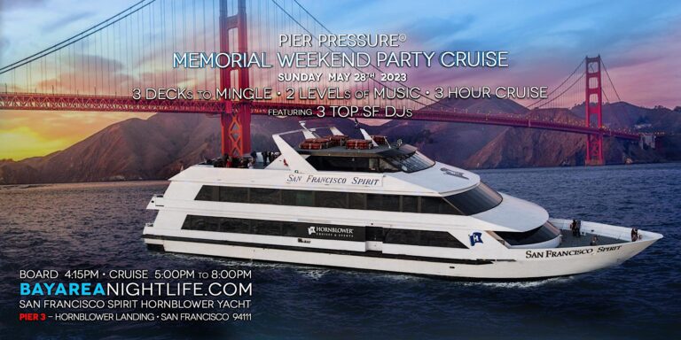 Pier Pressure SF Memorial Day Weekend Yacht Party