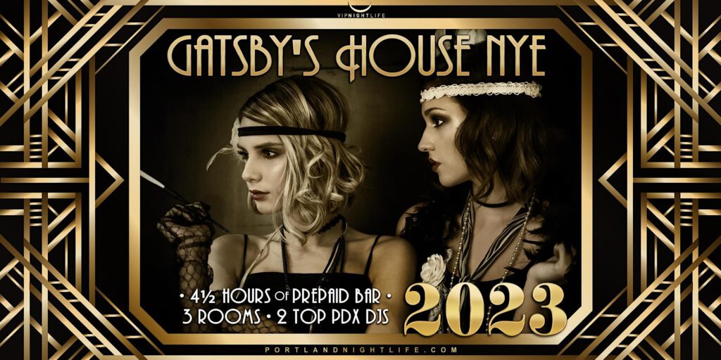 Portland 2023 New Year's Eve Party | Gatsby's House
