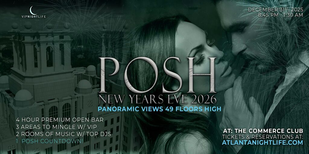 Posh Atlanta New Year's Eve Party 2026