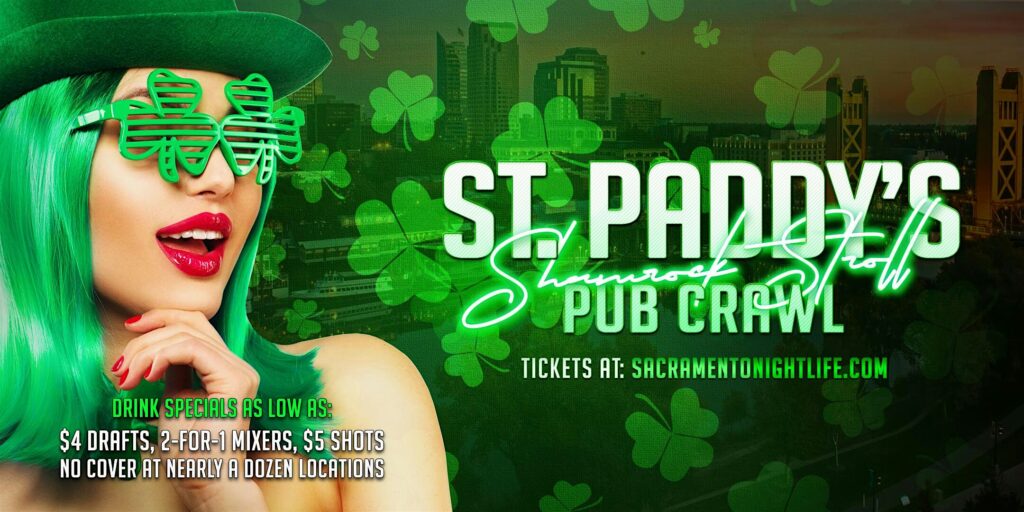 Sacramento St Paddy's Saturday Happy Hour Pub Crawl Party