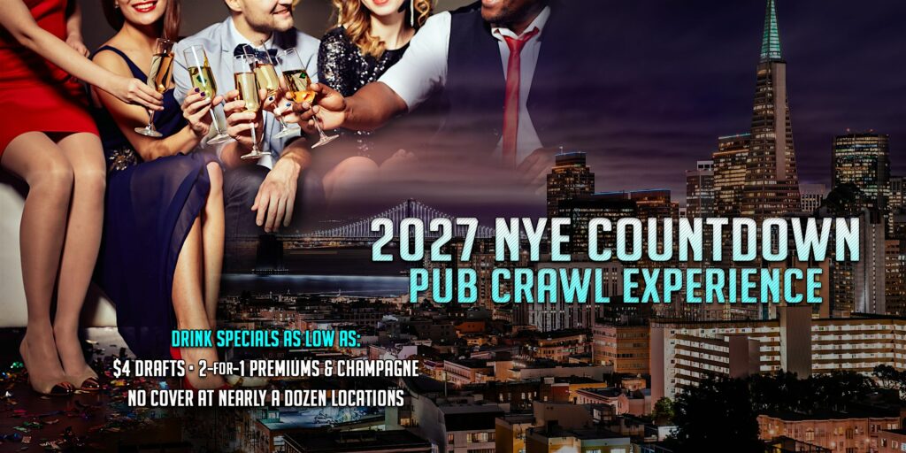 San Francisco New Years Eve Pub Crawl Party 2027