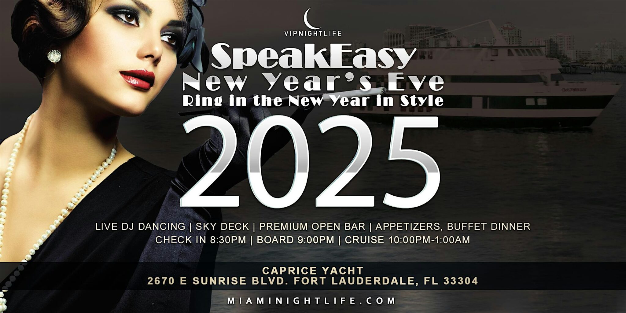 Speakeasy Fort Lauderdale New Year’s Eve Party Cruise 2025 Pier Pressure