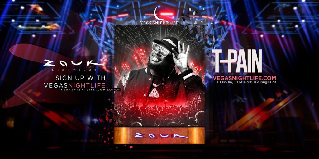 T-Pain | Big Game Weekend Party | Zouk Nightclub Las Vegas