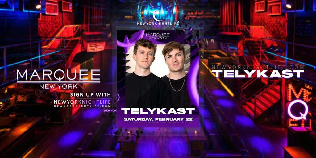 TELYKAST | Saturday | Marquee New York Party